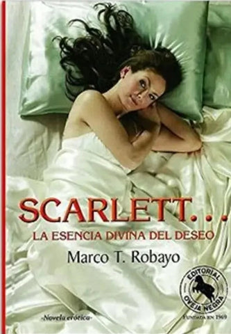 Scarlett: La Esencia Divina Del Deseo
