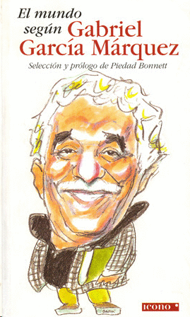 El Mundo Según Gabriel García Márquez
