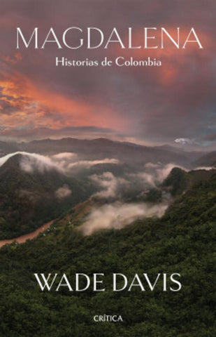 Magdalena. Historias De Colombia