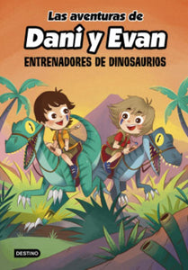 Las Aventuras De Dani Y Evan 3. Entrenadores De Dinosaurios