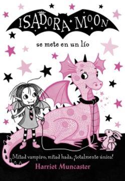 Isadora Moon - Se Mete En Un Lio