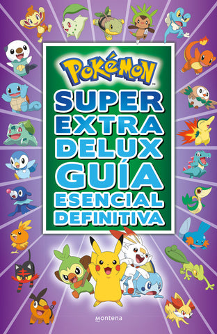 Pokémon Súper Extra Deluxe Guía Esencial Definitiva