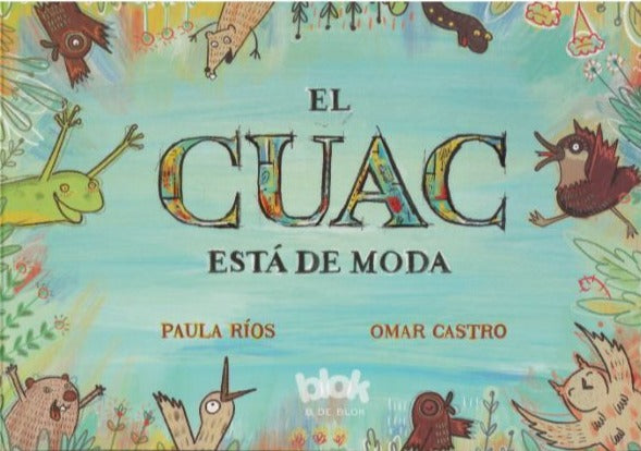 El Cuac Está De Moda