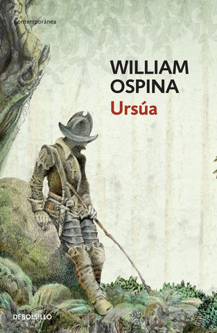 Ursúa (Trilogía Sobre La Conquista Del Nuevo Mundo 1) Ed. Bolsillo