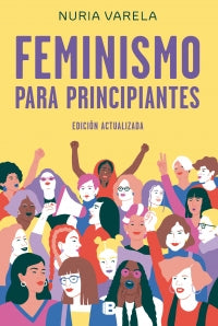 Feminismo Para Principiantes Ed. Actualizada