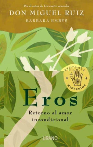 Eros - Retorno Al Amor Incondicional