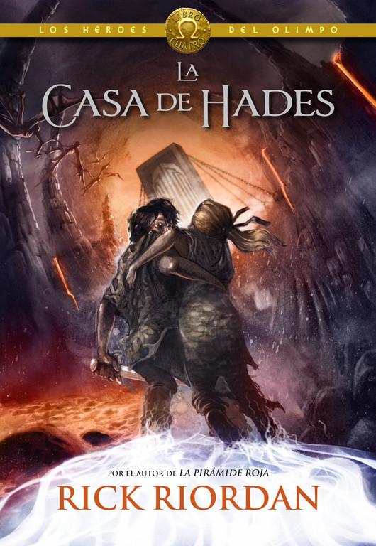 Los Heroes Del Olimpo 4: La Casa De Hades