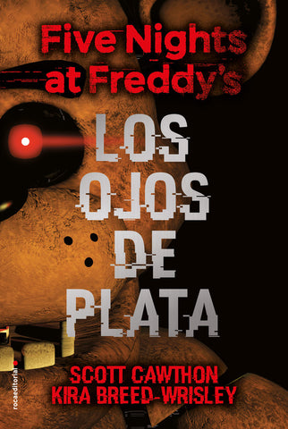Lo Five Nights At Freddy'S 1. Ojos De Plata