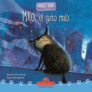 Milo, El Gato Malo