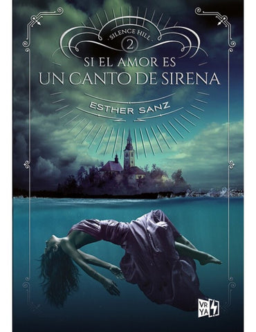 Si El Amor Es Un Canto De Sirena. Silence Hill 2