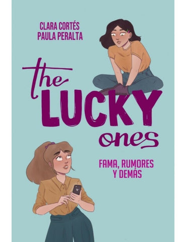 The Lucky Ones: Fama, Rumores Y Demás
