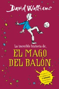 La increíble historia del el mago del balón